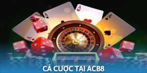 Cá Cược Tại ACB8