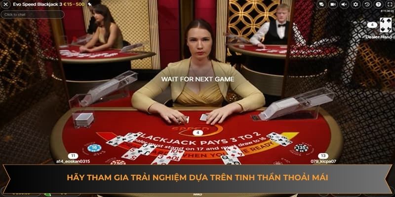 Hãy tham gia trải nghiệm dựa trên tinh thần thoải mái