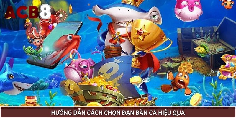 Phương pháp để biết cách chọn đạn hiệu quả