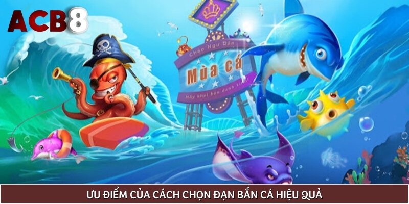 Áp dụng thành công cách chọn đạn hiệu quả mang tới tiền thưởng khủng