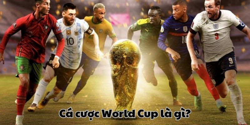 Giới thiệu về cá cược kèo World Cup ACB8
