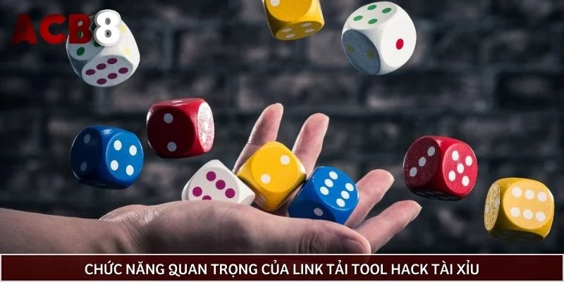 Chức năng quan trọng của link tải tool hack tài xỉu