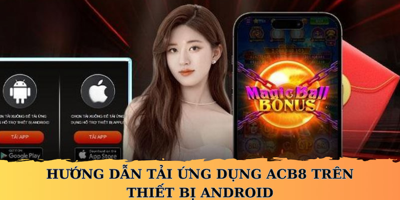Các thiết bị Android cũng dễ dàng cài đặt ứng dụng