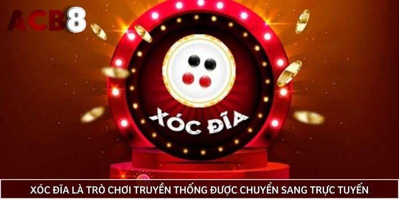 Xóc đĩa là trò chơi truyền thống được chuyển sang trực tuyến