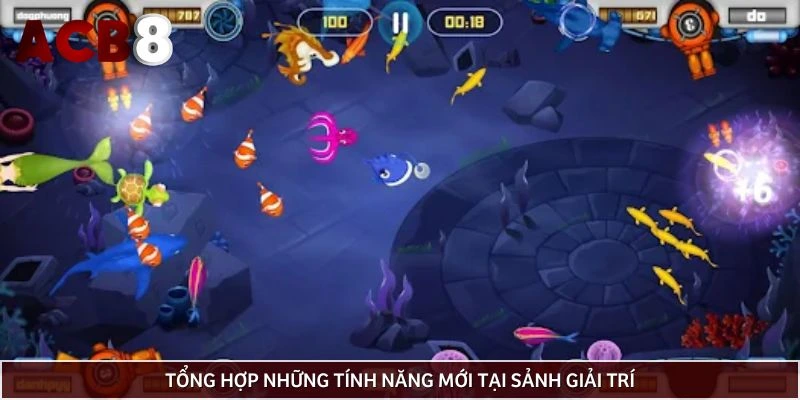 Tổng hợp những tính năng mới tại sảnh giải trí