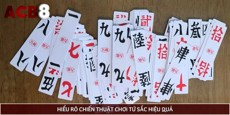 Hiểu rõ chiến thuật chơi tứ sắc hiệu quả