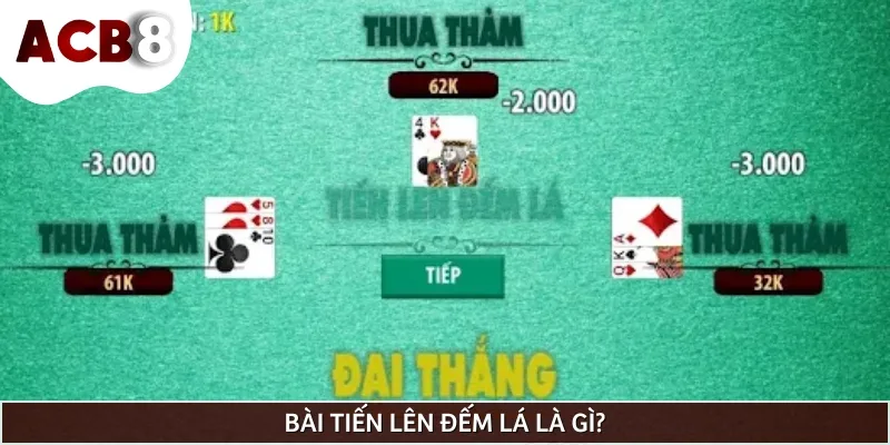 Bài Tiến lên đếm lá là tựa game giải trí được nhiều người lựa chọn