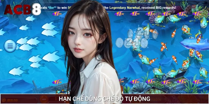 Người mới nên tránh bắn tự động để tiết kiệm xu và chủ động hơn