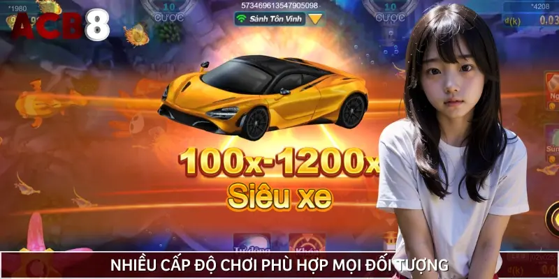 Game chia nhiều cấp độ, tạo nên một sân chơi phù hợp mọi đối tượng