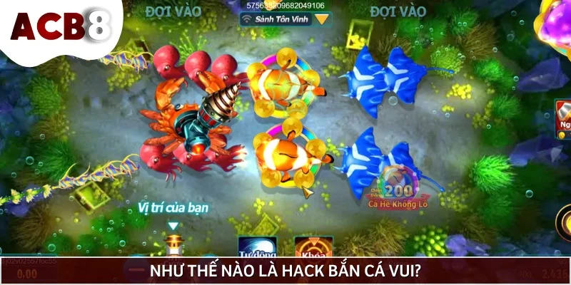 Hack bắn cá Vui là quá trình dùng tool, phần mềm để thay đổi kết quả