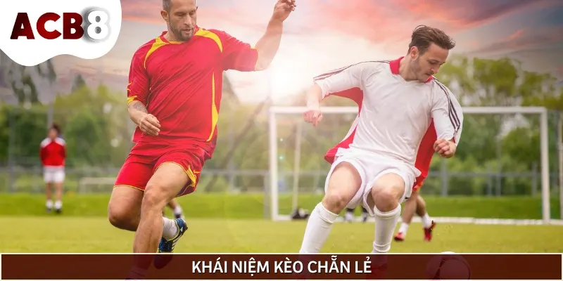 Kèo chẵn lẻ là loại kèo yêu cầu bạn phải dự đoán tổng bàn thắng của hai đội
