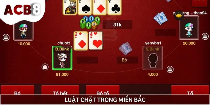 Quy định chặt bài trong miền Bắc người mới cần ghi nhớ