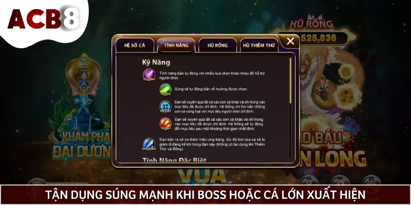 Bạn nên học cách tận dụng súng mạnh khi gặp boss hoặc cá lớn xuất hiện